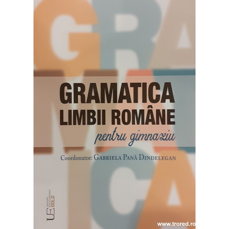 Gramatica limbii romane pentru gimnaziu