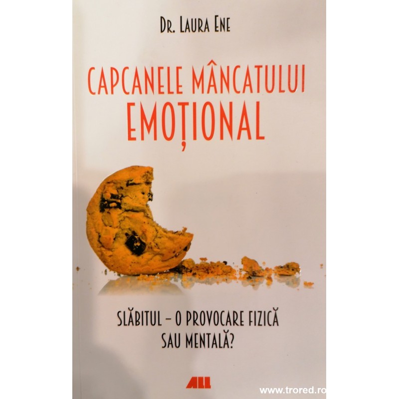 Capcanele mancatului emotional