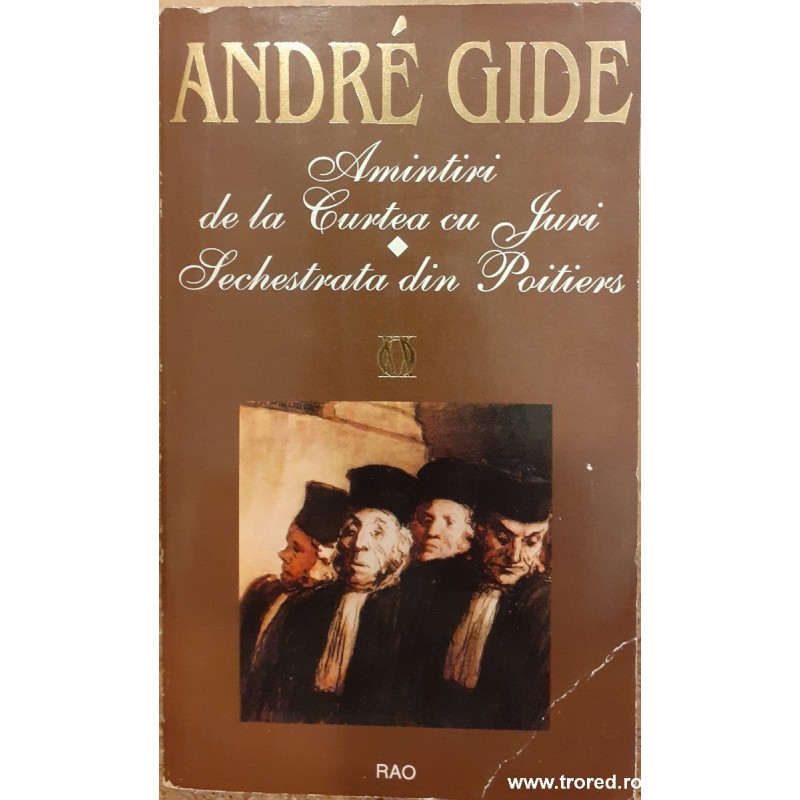 Amintiri de la Curtea cu Juri. Sechestrata din Poitiers