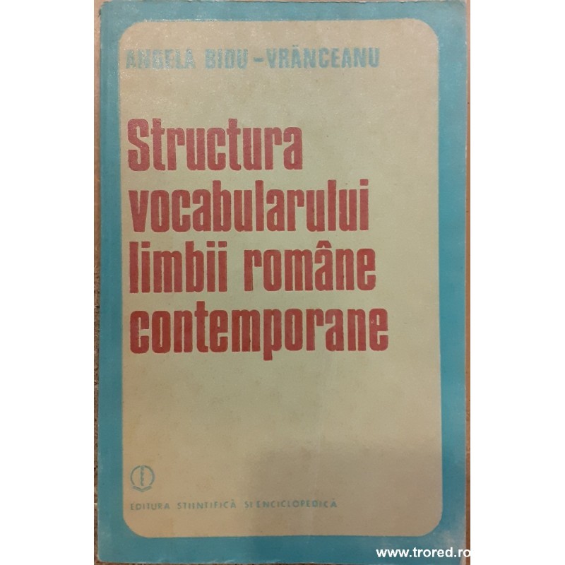 Structura vocabularului limbii romane contemporane