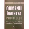Oamenii inaintea profitului