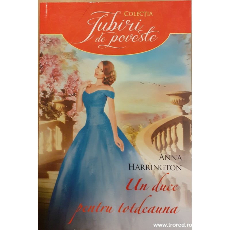Un duce pentru totdeauna. Colectia Iubiri de poveste