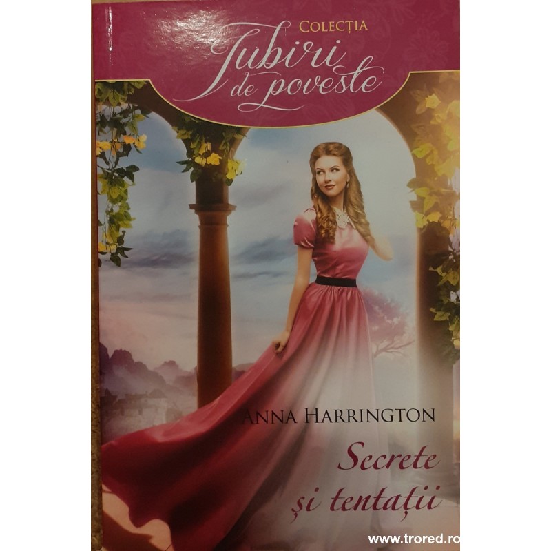 Secrete si tentatii. Colectia Iubiri de poveste