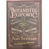Botanicul euforic. Plantele din care se fac cele mai grozave bauturi din lume