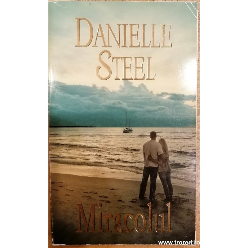 Miracolul Danielle Steel