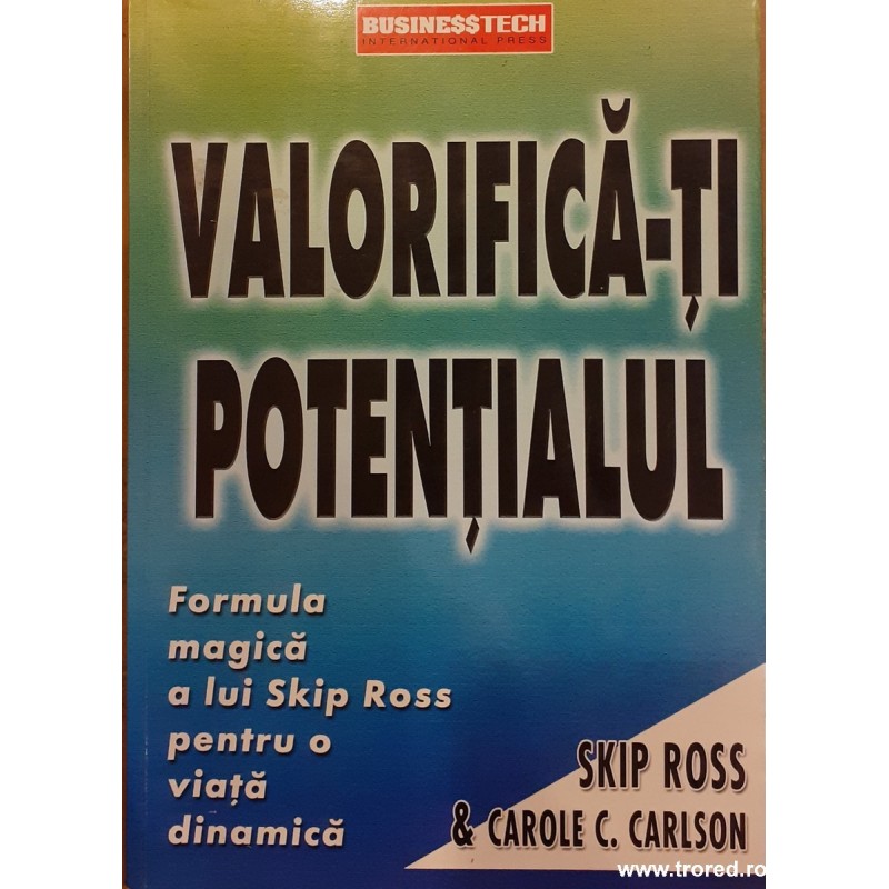 Valorifica-ti potentialul