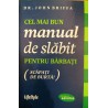 Cel mai bun manual de slabit pentru barbati