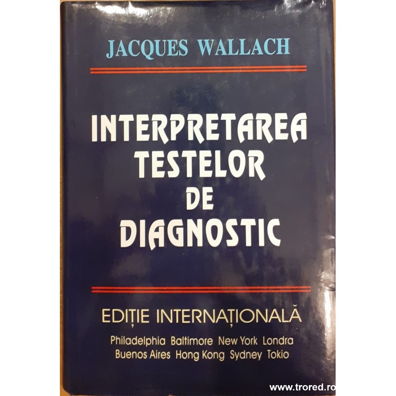 Interpretarea testelor de diagnostic