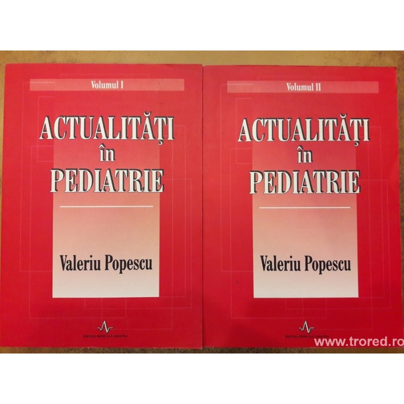 Actualitati in pediatrie 2 vol.