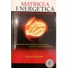 Matricea energetica. Stiinta si arta transformarii