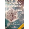 Mesajele ascunse din apa