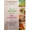 Plante medicinale pentru stres si anxietate