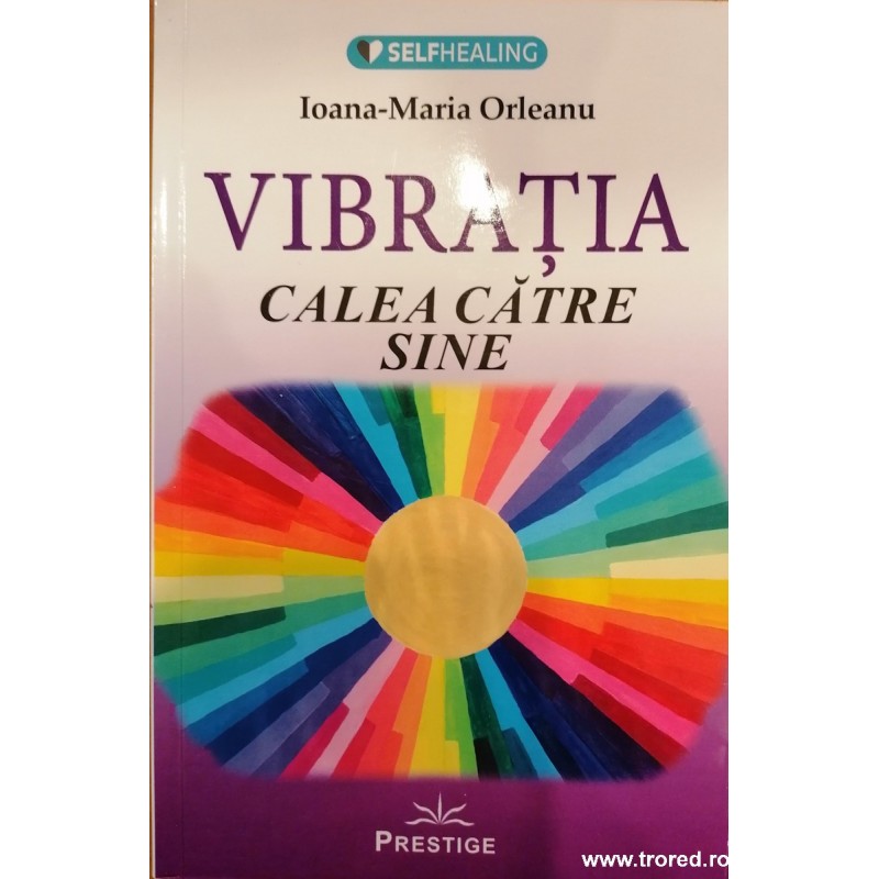 Vibratia Calea catre sine