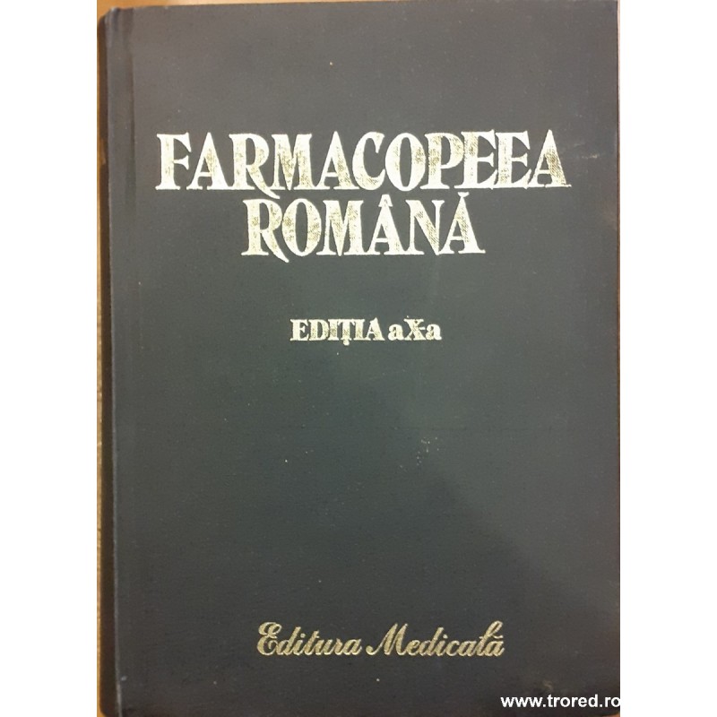 Farmacopeea romana editia a X a