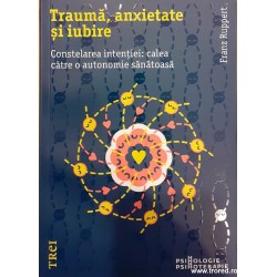 Trauma, anxietate si...