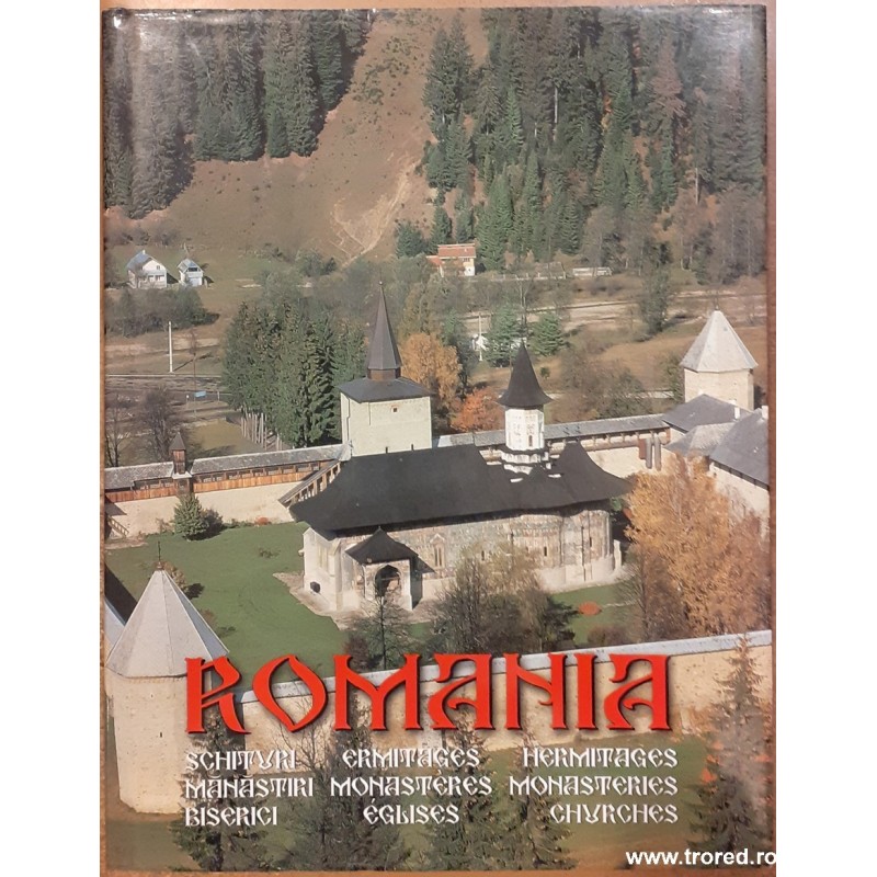 Romania Schituri, manastiri, biserici