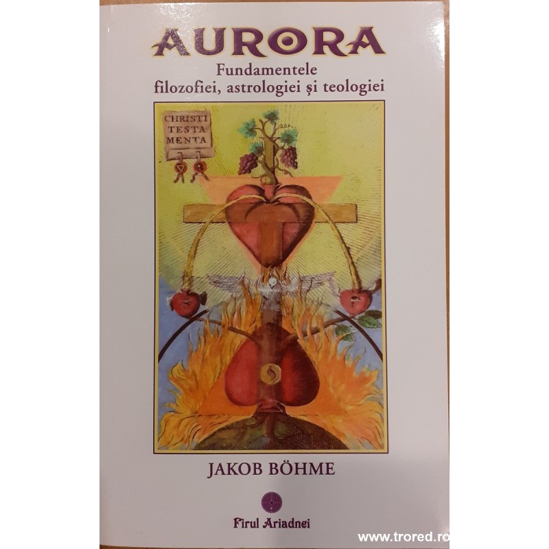 Aurora. Fundamentele filozofiei, astrologiei si teologiei