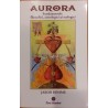 Aurora. Fundamentele filozofiei, astrologiei si teologiei