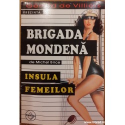 Insula femeilor. Colectia Brigada Mondena 36