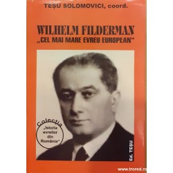 Wilhelm Filderman "cel mai...