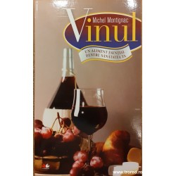 Vinul Un aliment esential pentru sanatate