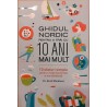 Ghidul nordic pentru a trai cu 10 ani mai mult