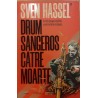 Drum sangeros catre moarte