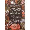 Florile pierdute ale lui Alice Hart