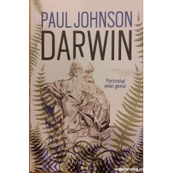 Darwin. Portretul unui geniu