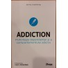 Addiction. Psihologia dependentei si a comportamentului adictiv