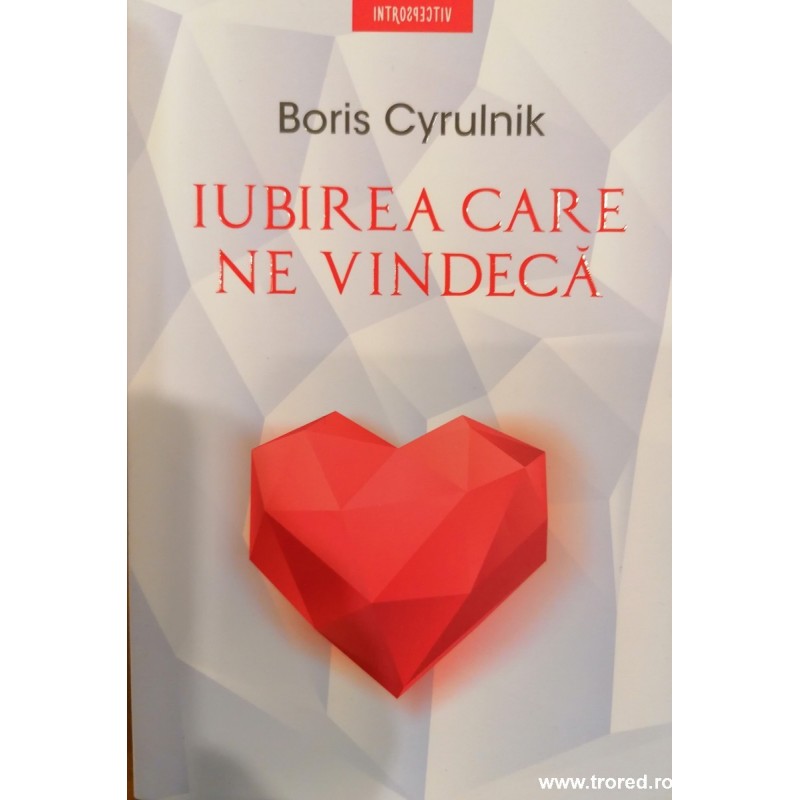 Iubirea care ne vindeca