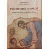 Psihoterapia ortodoxa. Calea tamaduirii dupa Sfintii Parinti