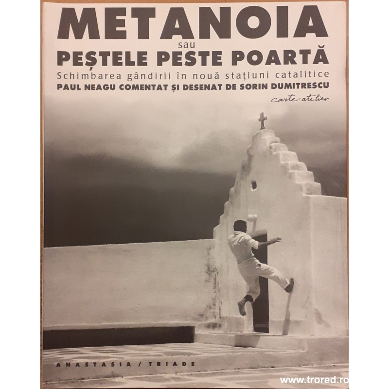 Metanoia sau Pestele peste poarta
