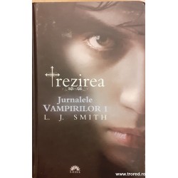 Jurnalele vampirilor volumul 1 Trezirea