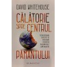 Calatorie spre centrul pamantului