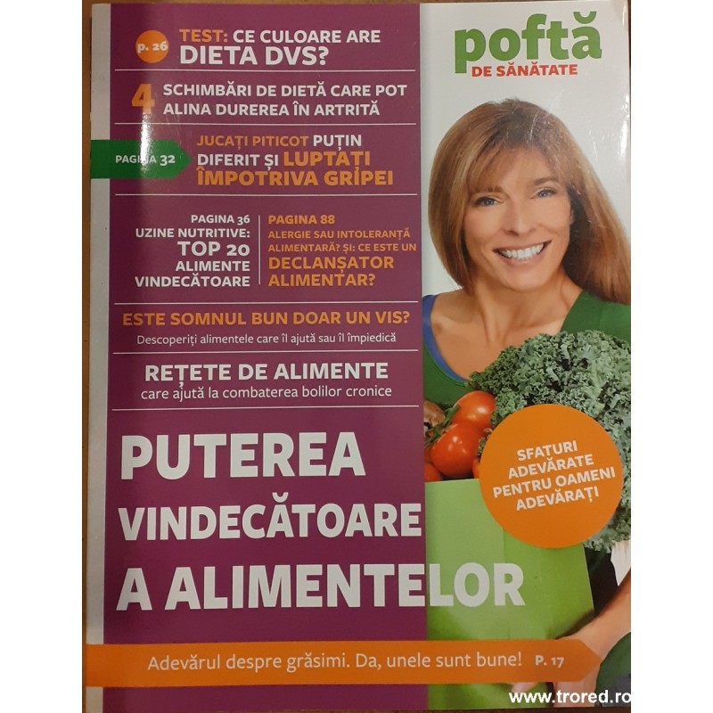 Puterea vindecatoare a alimentelor. Pofta de sanatate