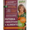 Puterea vindecatoare a alimentelor. Pofta de sanatate
