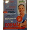 Mentine-te in forma! Pofta de sanatate