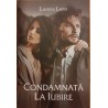 Condamnata la iubire
