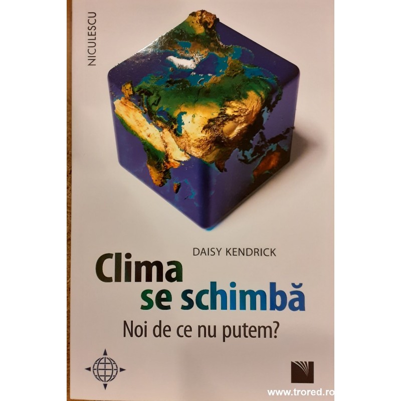 Clima se schimba. Noi de ce nu putem?