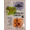 Stiinta lui DE CE 4