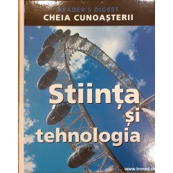 Stiinta si tehnologia....