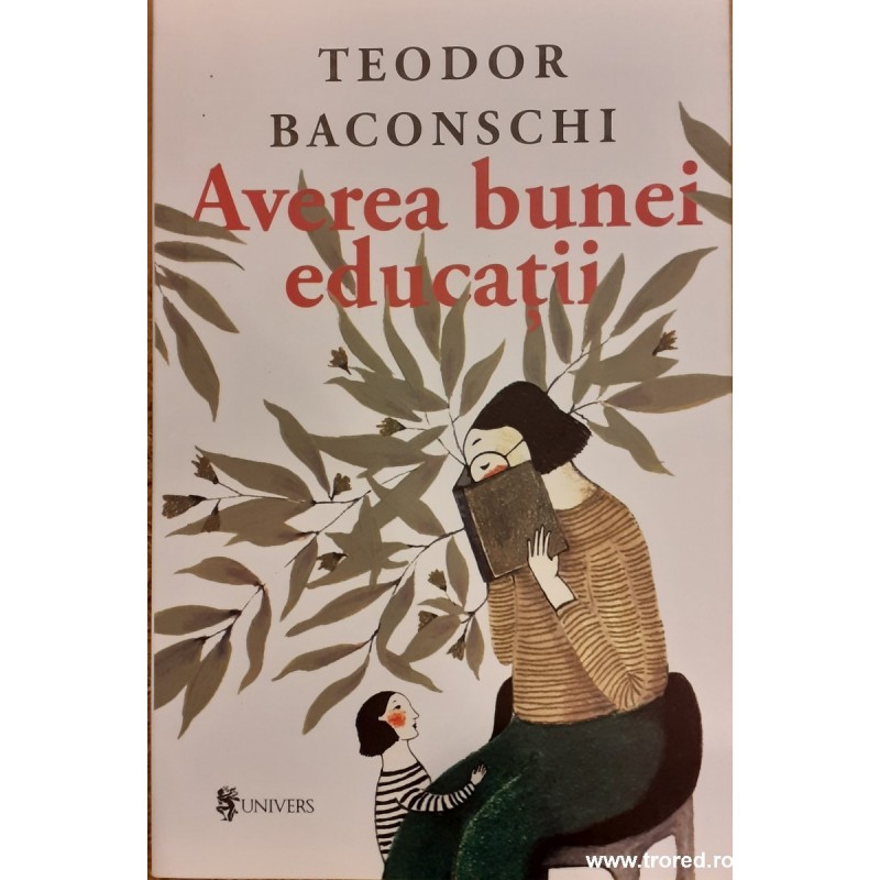 Averea bunei educatii Averea bunei educatii