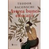 Averea bunei educatii