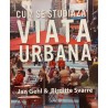 Cum se studiaza viata urbana