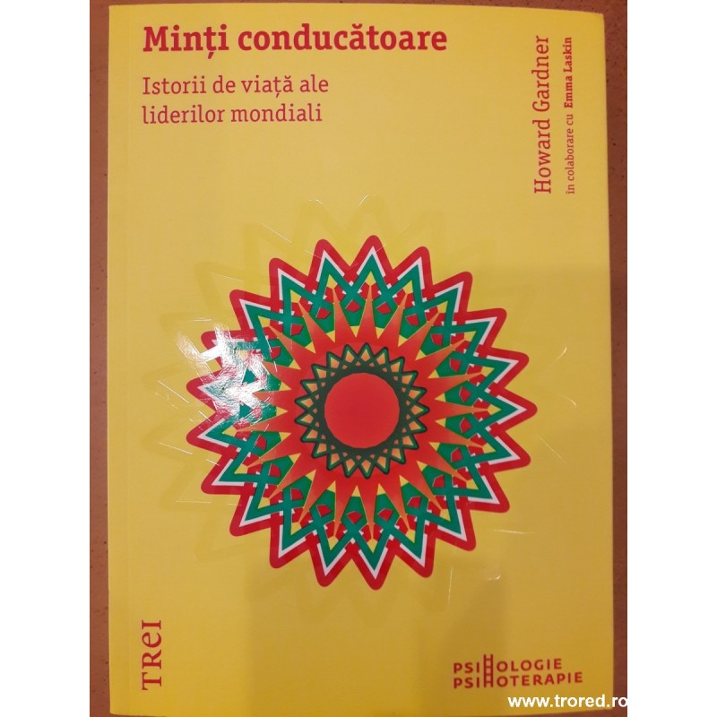 Minti conducatoare. Istorii de viata ale liderilor mondiali
