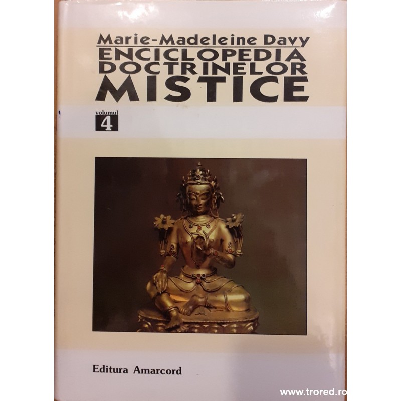 Enciclopedia doctrinelor mistice volumul 4